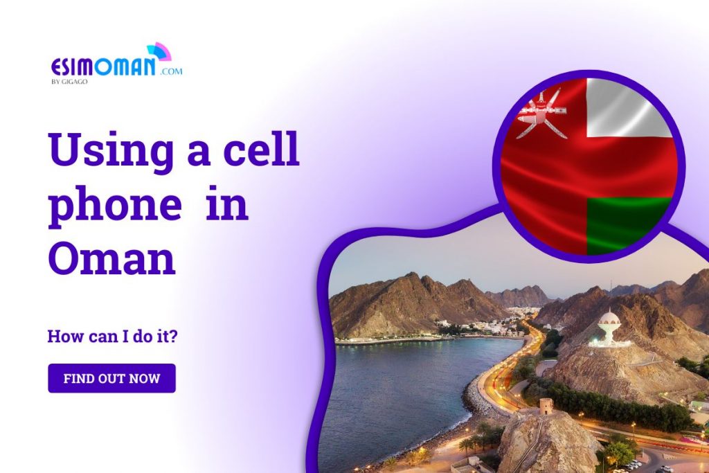 Using A Cell Phone in Oman